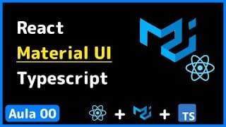👑 Curso de React com Material UI 5 e Typescript